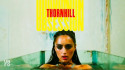 Thornhill 'Obsession' Music Video