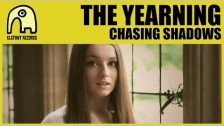 The Yearning 'Chasing Shadows' music video