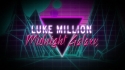 Luke Million 'Midnight Galaxy' Music Video