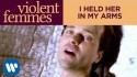 Violent Femmes 'I Held Her In My Arms' Music Video