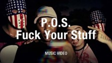 P.O.S. 'Fuck Your Stuff' music video