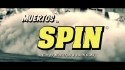 Muertos 'Spin' Music Video