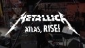 Metallica 'Atlas, Rise!' Music Video