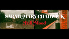 Sarah May Chadwick 'Full Mood' music video