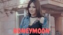 Honeymoon 'Honeymoon' Music Video