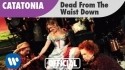 Catatonia 'Dead From The Waist Down' Music Video