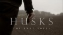 The Lake Poets 'Husks' Music Video