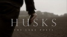 The Lake Poets 'Husks' music video