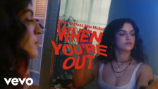 Mae Muller 'When You're Out' music video