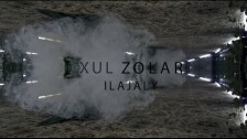 Xul Zolar 'Ilajaly' music video