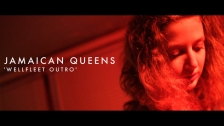 Jamaican Queens 'Wellfleet Outro' music video