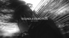 Matt Ryder 'Soundless Motion' music video