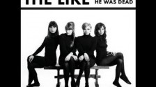 The Like 'Wishing He Was Dead' music video
