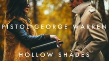 Pistol George Warren 'Hollow Shades' music video