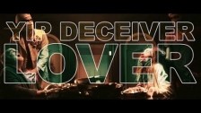 Yip Deceiver 'Lover' music video