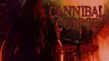 Cannibal Corpse 'Blood Blind' music video
