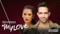 Benavides 'My Love' Music Video