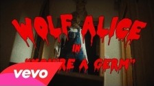 Wolf Alice 'You're A Germ' music video
