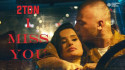 2TON 'I Miss You' Music Video
