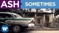 Ash 'Sometimes' music video