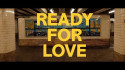 At The Moment 'Ready For Love' Music Video