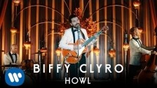 Biffy Clyro 'Howl' music video