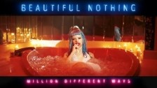 Beautiful Nothing 'Million Different Ways' music video