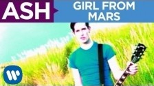 Ash 'Girl From Mars' music video
