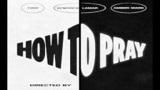 Dahi 'How To Pray' music video