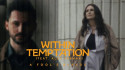 Within Temptation 'A Fool’s Parade' Music Video