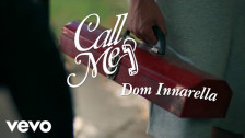 Dom Innarella 'Call Me' music video
