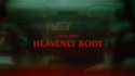 Eternal Crush 'Heavenly Body' Music Video