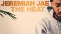 Jeremiah Jae 'The Heat' Music Video