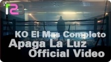 KO El Mas Completo 'Apaga la Luz' music video