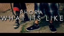 Phora 'What It's Like' music video