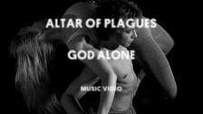 Altar Of Plagues 'God Alone' music video