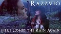 Razzvio 'Here Comes The Rain Again' Music Video