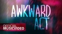 GreenCity 'Awkward Act' Music Video