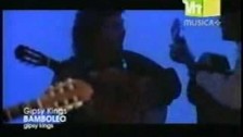 Gypsy Kings 'Bamboleo' music video
