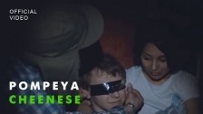 Pompeya 'Cheenese' music video