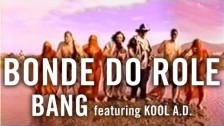 Bonde Do Role 'BANG' music video