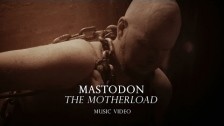 Mastodon 'The Motherload' music video