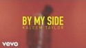 Kareem Taylor 'By My Side' Music Video