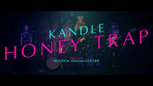 Kandle 'Honey Trap' music video