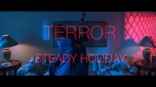 Steady Holiday 'Terror' music video