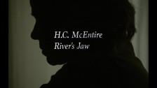 H.C. McEntire 'River's Jaw' music video