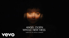 Angel Olsen 'Whole New Mess' music video