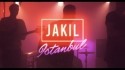 Jakil 'Istanbul' Music Video