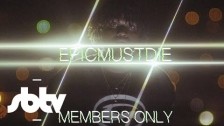 EpicMustDie 'Members Only' music video
