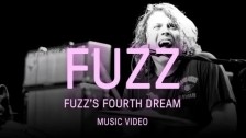 FUZZ 'Fuzz's Fourth Dream' music video